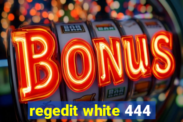 regedit white 444